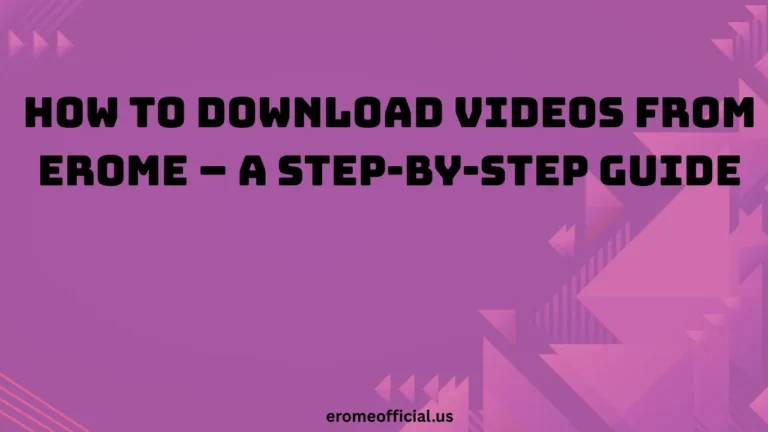 How to Download Videos from Erome