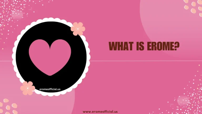 What is Erome